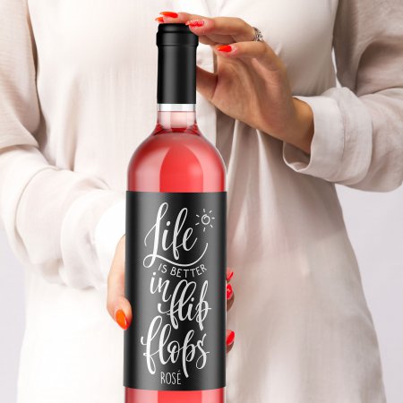 Life is better in flips flops - Rosé